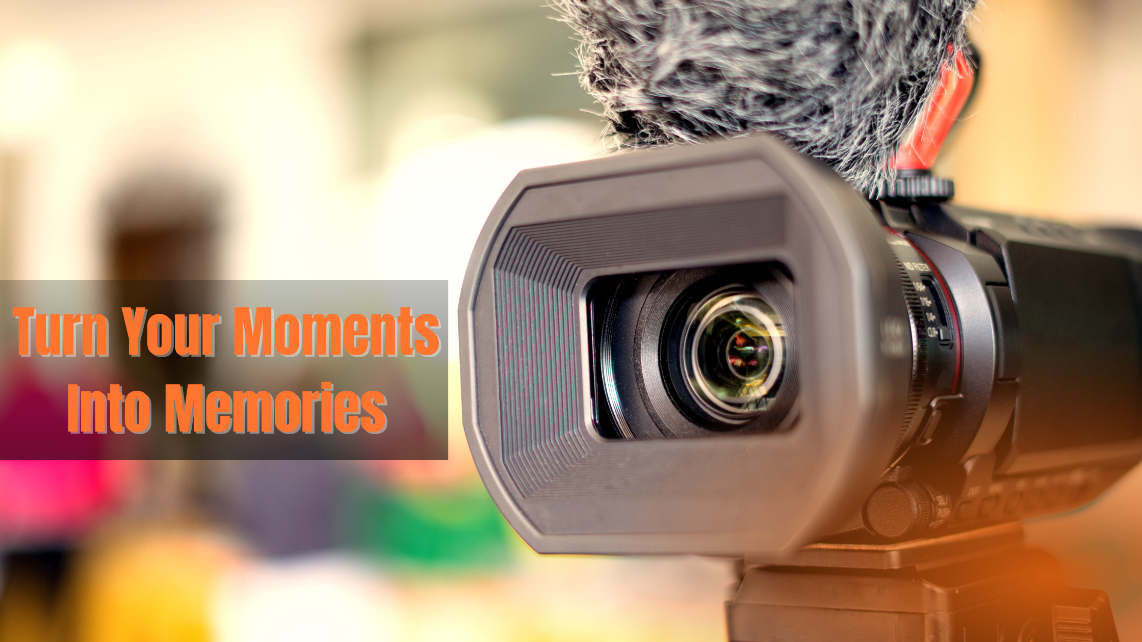 How Professional Video Editing Can Turn Your Moments into Memories